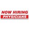 Signmission Now Hiring Physicians Banner Apply Inside Accepting Application Single Sided B-72-30289 - alternate 1